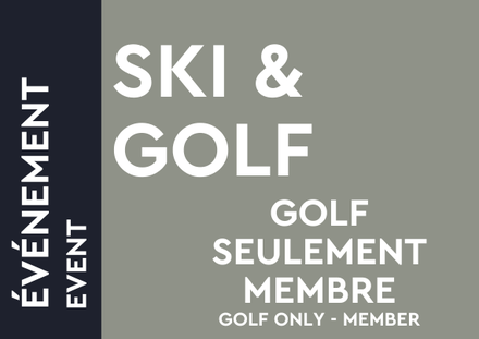 Golf Seulement - Tarif membre golf