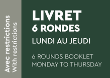 Livret 6 rondes lundi au jeudi avec restrictions 2026