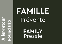 Billet Familial - Prévente