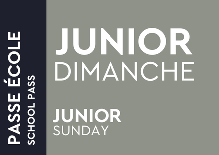 Passe École - Junior Dimanche