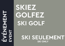 Skiez Golfez - Ski Seulement