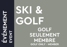 Golf Seulement - Tarif membre golf