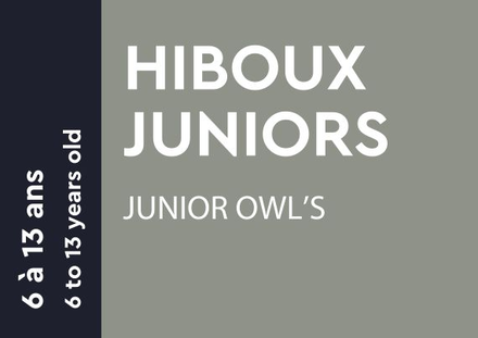 Junior Owls - 6 to 13 years old