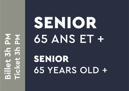 Senior 65 ans et + - Billet 3H PM