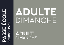 Passe École - Adulte Dimanche