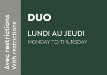 Duo 2024 - Lundi au jeudi avec restrictions