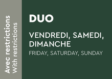 Duo 2026 - Vendredi, samedi, dimanche et Fériés avec restrictions