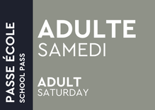 Passe École - Adulte Samedi