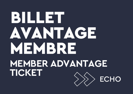 Billet Avantage - Adulte